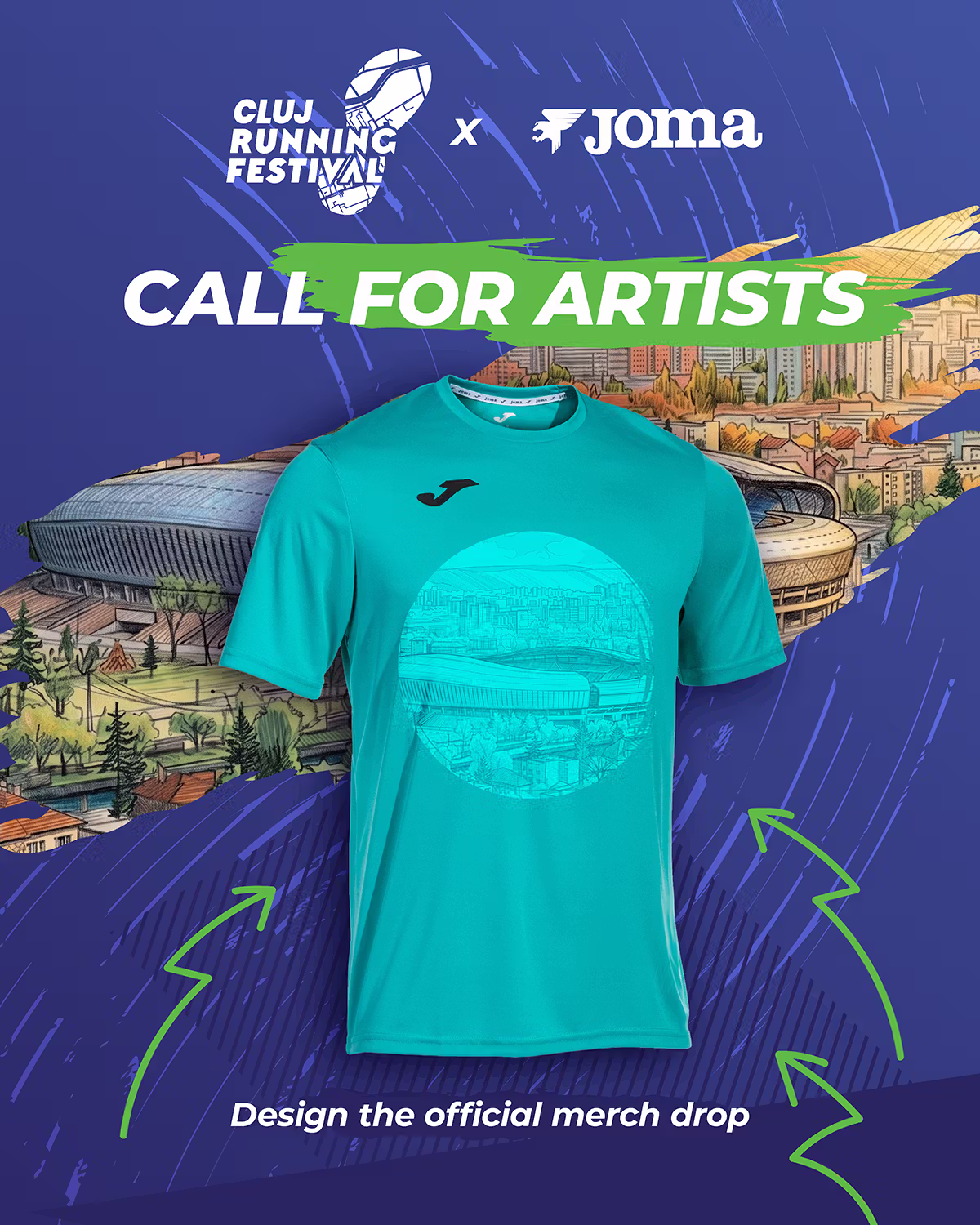 Promotional graphic for the Cluj Running Festival x Joma call for artists. A teal Joma running shirt with a circular cityscape design is centered over an illustrated Cluj stadium skyline, with large text reading “CALL FOR ARTISTS” and smaller text reading “Design the official merch drop.”